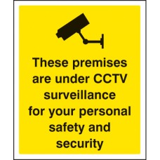 These Premises Are Under CCTV Surveillance for Your