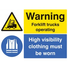 Warning - Forklift Trucks Operating High Visibility Clothing Must be Worn Beyond this Point
