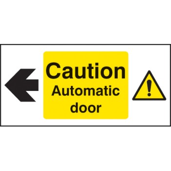 Caution - Automatic Door Left