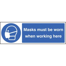 Masks Must be Worn When Working Here
