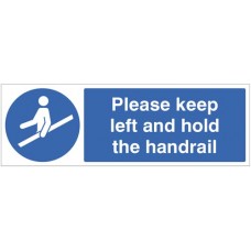 Please Keep Left and Hold the Handrail