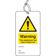 Warning - Equipment Is Locked Out - Double Sided Safety Tag (Pack of 10)