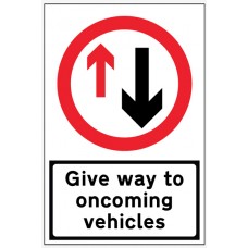 Give Way to Oncoming Traffic - Reflective Fold Up Sign