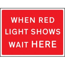 When Red Light Shows Wait Here - Class RA1 