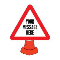 Your Message Here - Custom Reflective Cone Sign