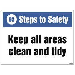 Keep All Areas Clean and Tidy