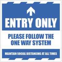 Entry Only - Arrow Up - Follow the One Way System